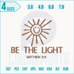 Be The Light embroidery design