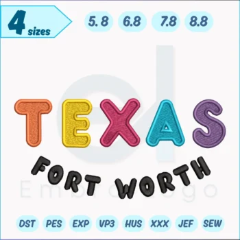 "Texas Fort Worth embroidery design for machine embroidery, city pride pattern for apparel, bags, and home décor"