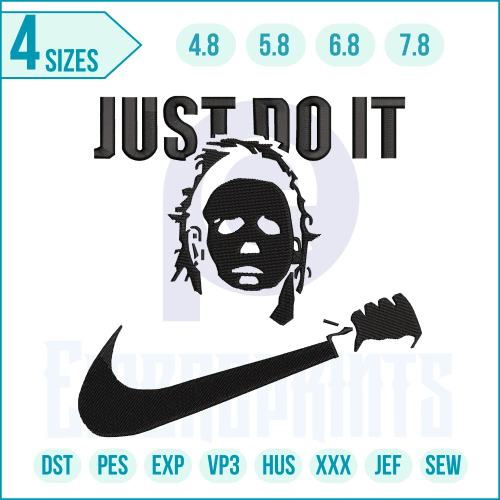 1048 E Michael Myers Just Do It Embroidery Design Michael Myers Just Do It Embroidery Design