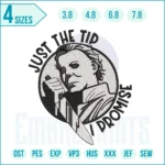 Just the Tip I Promise Embroidery Design