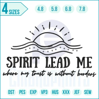 Spirit Lead Me Embroidery Design