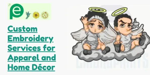 Custom Embroidery Services for Apparel and Home Décor