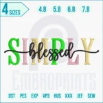 Simply Blessed embroidery design featuring elegant script, perfect for shirts, tote bags, and home décor.