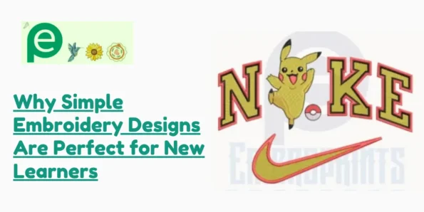 Why Simple Embroidery Designs Are Perfect for New Learners